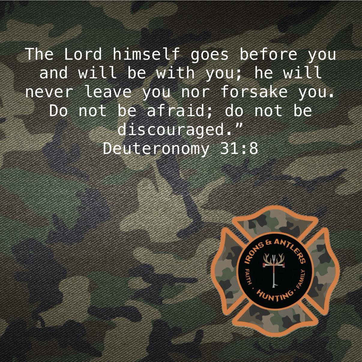 Deuteronomy 31:8 artwork over a camouflage background